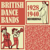 British Dance Bands 1928 - 1940