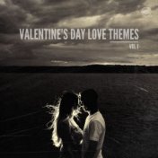 Valentine's Day Love Themes, Vol. 1