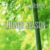 Easy Dreams: Lounge Season
