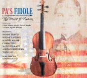 Pa’s Fiddle: The Music of America