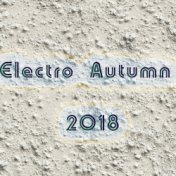 Electro Autumn 2018