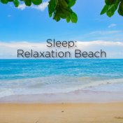 Sleep: Relaxation Beach
