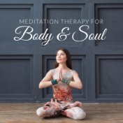 Meditation Therapy for Body & Soul: Fresh Meditation, Yoga and Contemplation Sounds for Season 2020