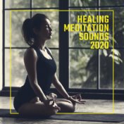 Healing Meditation Sounds 2020