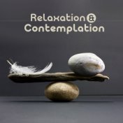 Relaxation & Contemplation: Yoga Practice & Mindfulness Music