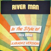 River Man (In the Style of Nick Drake) [Karaoke Version] - Single