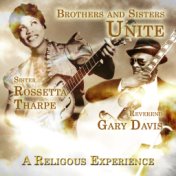 Brothers and Sisters United - A Religous Experience