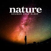 Nature Sounds - Deep Sleep