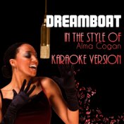 Dreamboat (In the Style of Alma Cogan) [Karaoke Version] - Single