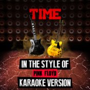 Time (In the Style of Pink Floyd) [Karaoke Version] - Single