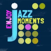 Enjoy Jazz Moments