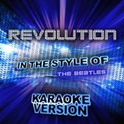 Revolution (In the Style of the Beatles) [Karaoke Version] - Single