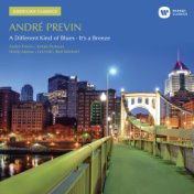 Previn: A Different Kind of Blues/It's a Breeze