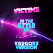 Victims (In the Style of Culture Club) [Karaoke Version] - Single