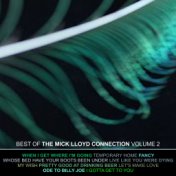 The Very Best of the Mick Lloyd Connection, Volume 2