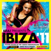 Azuli presents Ibiza '11 mixed by James Talk & Ridney & Olav Basoski