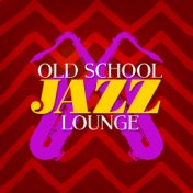 Old School Jazz Lounge