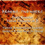 Brahms - Two Works