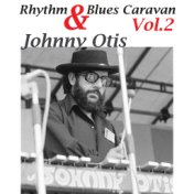 Johnny Otis Rythm & Blus Caravan Vol. 2