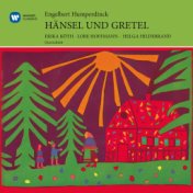 Humperdinck: Hänsel und Gretel [Electrola-Querschnitt]