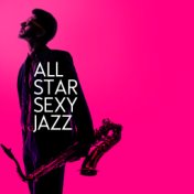 All Star Sexy Jazz