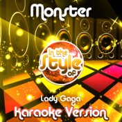 Monster (In the Style of Lady Gaga) [Karaoke Version] - Single