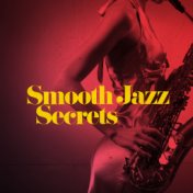 Smooth Jazz Secrets