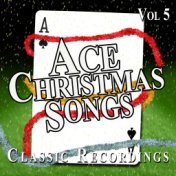 Ace Christmas Songs, Vol. 5