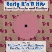 Early R 'N' B Hits, Essential Tracks and Rarities, Vol. 31