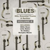Blues Hits, Essential Tracks & Rarities, Vol. 4