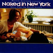 Naked In New York (Music From The Motion Picture)