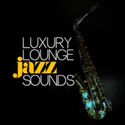Luxury Lounge Jazz Allstars