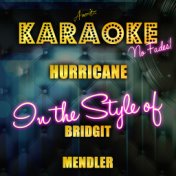 Hurricane (In the Style of Bridgit Mendler) [Karaoke Version] - Single