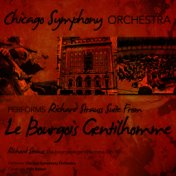 Chicago Symphony Orchestra Performs Richard Strauss: Suite from Le Bourgois Gentilhomme