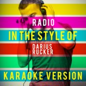 Radio (In the Style of Darius Rucker) [Karaoke Version] - Single