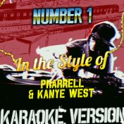 Number 1 (In the Style of Pharrell & Kanye West) [Karaoke Version] - Single