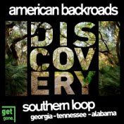 American Backroads Discovery: Southern Loop, Vol. 1
