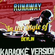 Runaway (In the Style of Devlin) [Karaoke Version] - Single