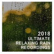2018 Rain and Nature Sounds - Practice Mindfulness