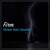 #18 Firm Winter Rain Sounds