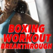 Boxing Workout Breakthrough