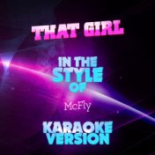 That Girl (In the Style of Mcfly) [Karaoke Version] - Single