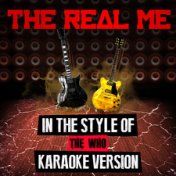 The Real Me (In the Style of the Who) [Karaoke Version] - Single