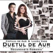 Duetul De Aur: Recunoaste Romania