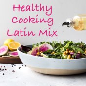 Healthy Cooking Latin Mix