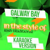 Galway Bay (In the Style of Irish Traditional) [Karaoke Version] - Single