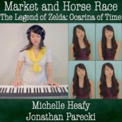 Market, Horse Race (From "The Legend of Zelda: Ocarina of Time")