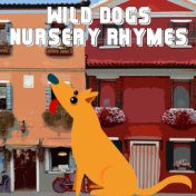 Wild Dogs Nursery Rhymes