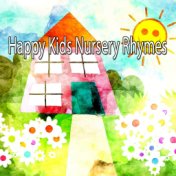 Happy Kids Nursery Rhymes