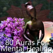 80 Auras For Mental Healing